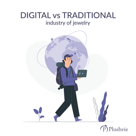 Digital-vs-traditional-industry-of-jewelry